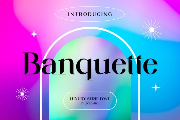 Banquette Font Review for Modern Campaigns