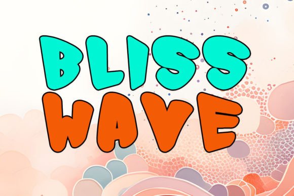 Bliss Wave Display Font for Makers