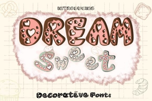 Dream Sweet Font for Playful Business Branding
