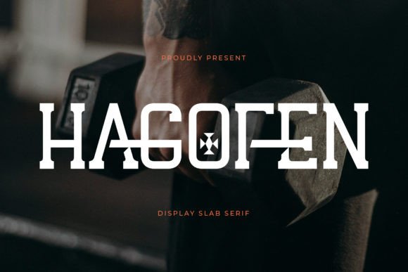 Hagofen: A Luxury Slab Serif Font for Branding