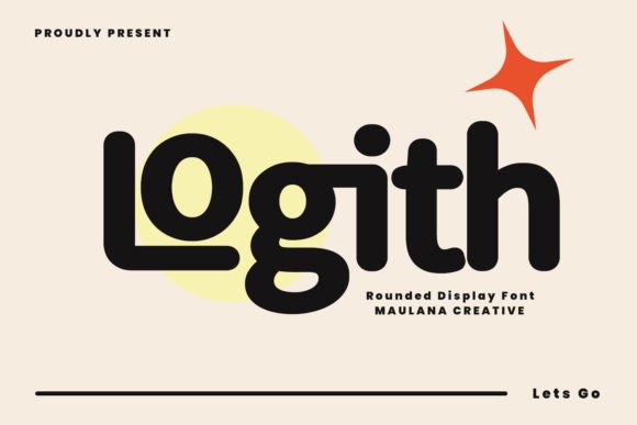 Logith Typeface for Friendly Branding