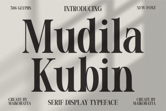Mudila Kubin Serif Typeface for Branding