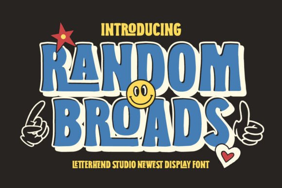 Random Broads: A Playful Display Font for Bold Campaigns