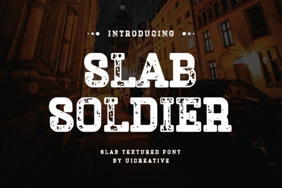Slab Soldier: The Modern Slab Serif for Bold Branding
