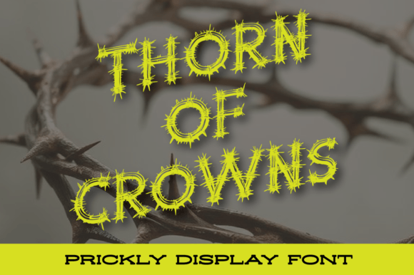 Thorn of Crowns: A Bold Display Font for Edgy Editorial Design